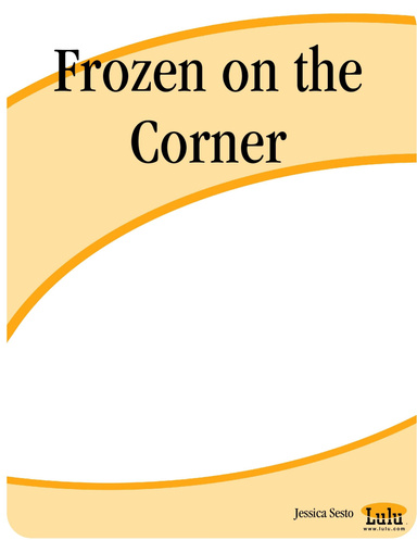Frozen on the Corner
