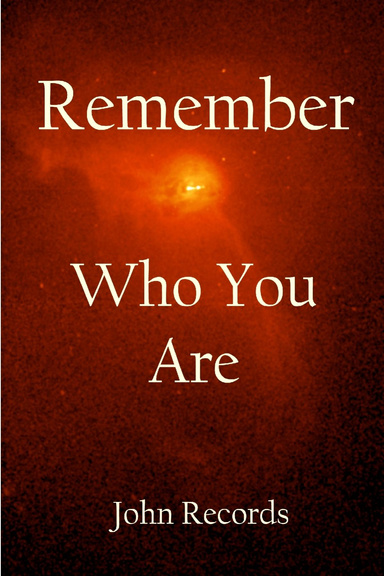 Remember Who You Are
