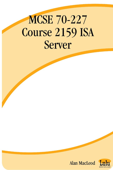 MCSE 70-227 Course 2159 ISA Server