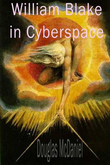 William Blake in Cyberspace