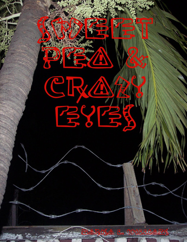 Sweet Pea & Crazy Eyes