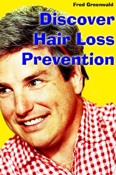 Discover Hair Loss Prevention