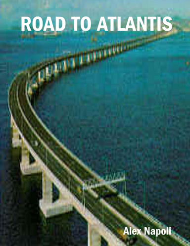 ROAD TO ATLANTIS