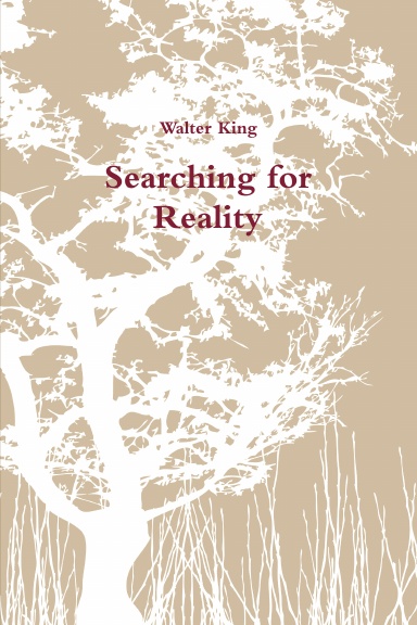 Searching for Reality