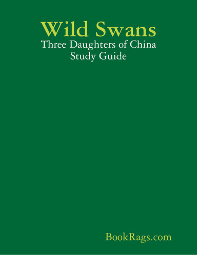 Wild Swans: Three Daughters of China Study Guide