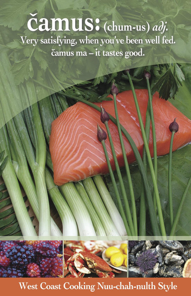 Čamus: West Coast Cooking Nuu-chah-nulth Style eBook