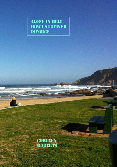 Alone in Hell - Surviving Divorce