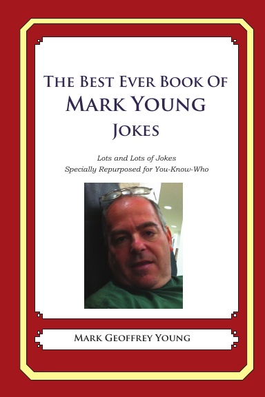 The Best Ever Book of Mark Young Jokes
