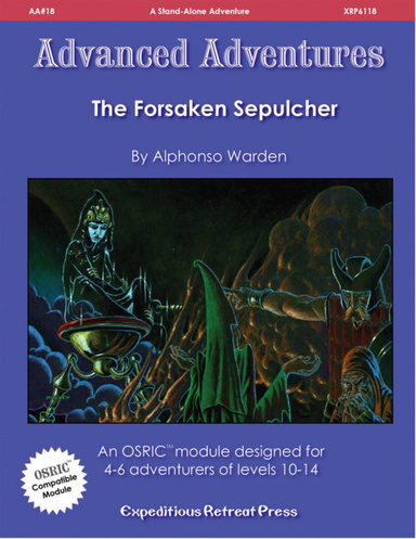 Advanced Adventures #18: The Forsaken Sepulcher