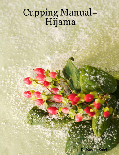 Cupping Manual=Hijama