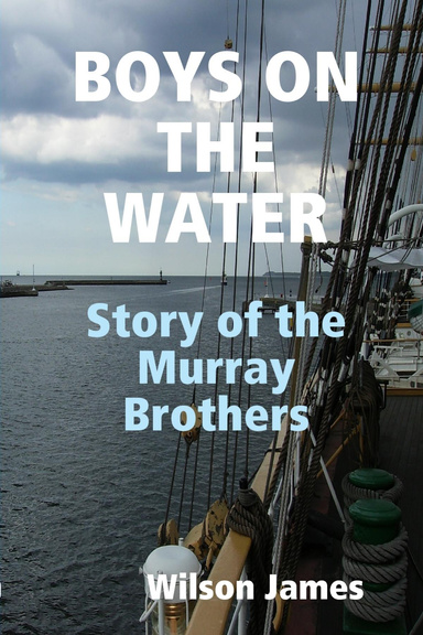 BOYS ON THE WATER: Story of the Murray Brothers