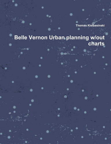 Belle Vernon Urban planning w/out charts