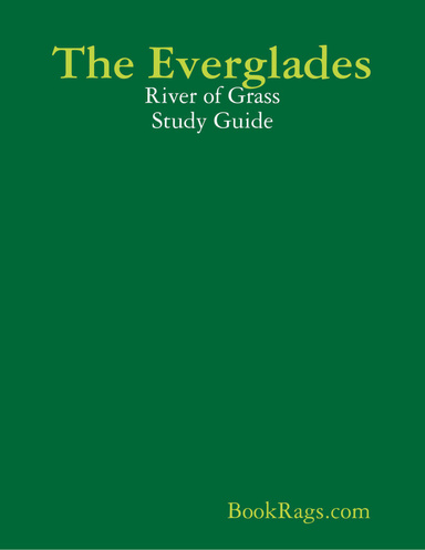 The Everglades: River of Grass Study Guide