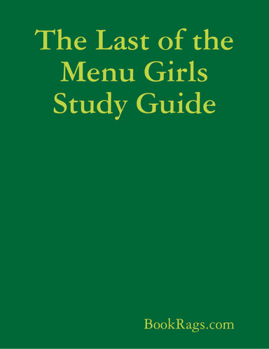 The Last of the Menu Girls Study Guide