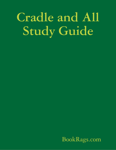 Cradle and All Study Guide