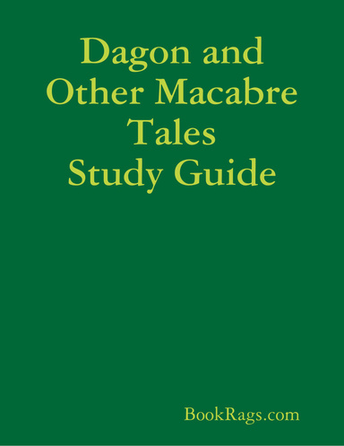 Dagon and Other Macabre Tales Study Guide