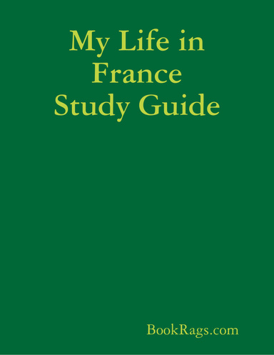 My Life in France Study Guide