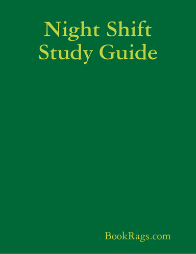 Night Shift Study Guide