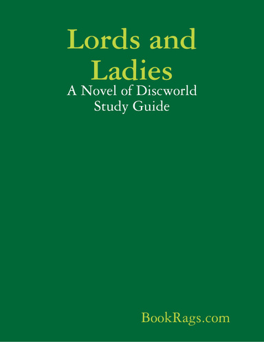 Lords and Ladies: A Novel of Discworld Study Guide