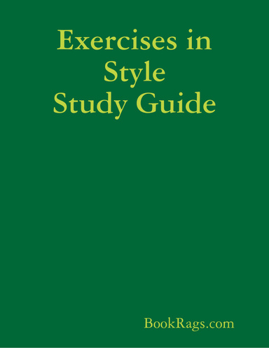 Exercises in Style Study Guide