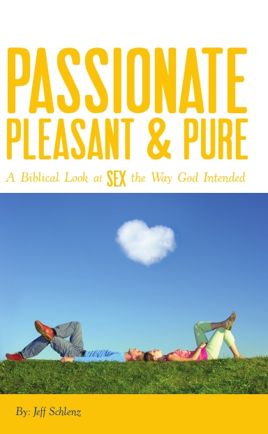 Passionate, Pleasant and Pure