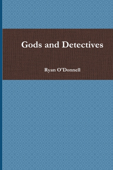 Gods and Detectives