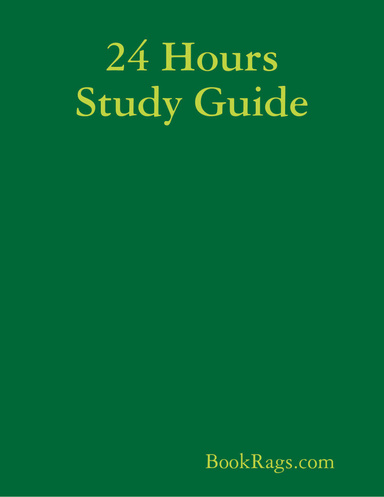 24 Hours Study Guide