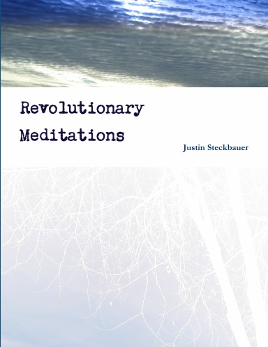 Revolutionary Meditations
