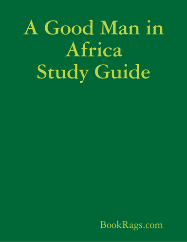 A Good Man in Africa Study Guide
