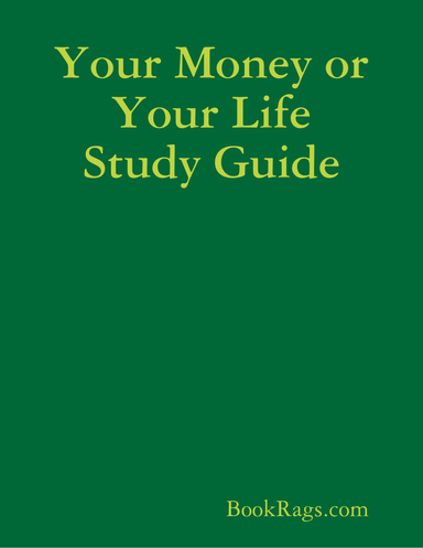 Your Money or Your Life Study Guide