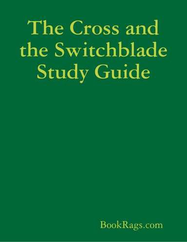 The Cross and the Switchblade Study Guide