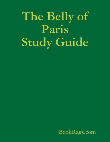 The Belly of Paris Study Guide