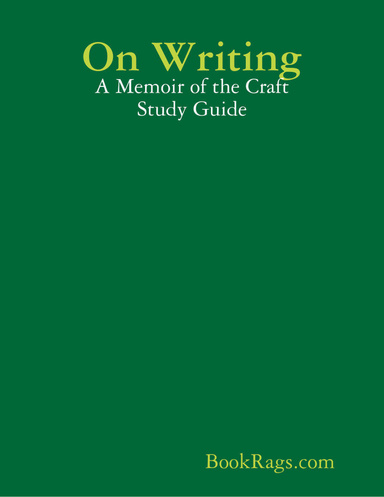 On Writing: A Memoir of the Craft Study Guide