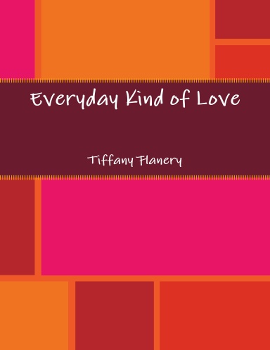 Everyday Kind of Love