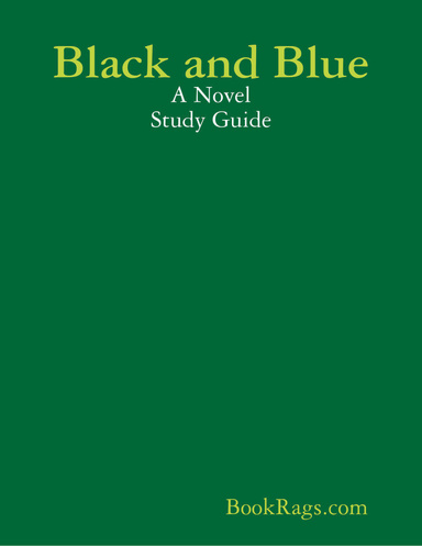 Black and Blue: A Novel Study Guide