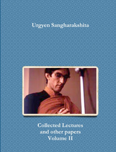 The Collected Lectures and other papers Volume II