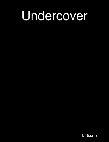 Undercover