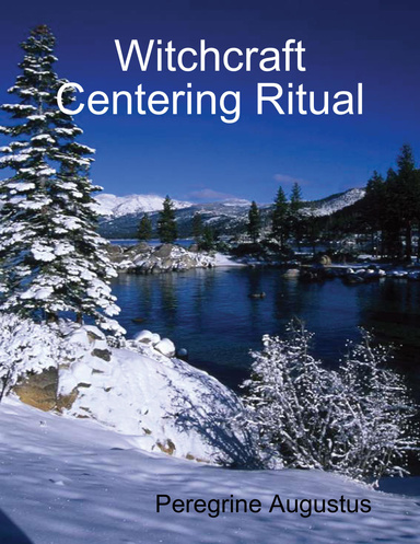 Witchcraft Centering Ritual