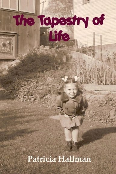 The Tapestry of Life - Childhood Memories