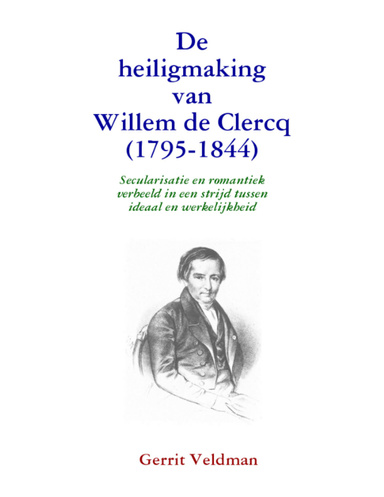 De heiligmaking van Willem de Clercq (1795-1844)