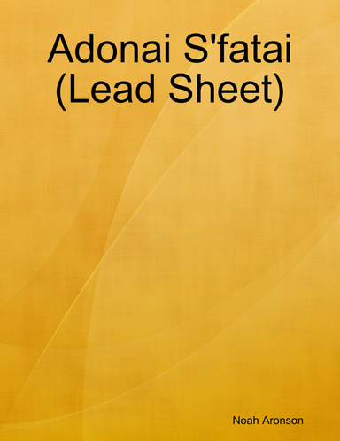 Adonai S'fatai (Lead Sheet)