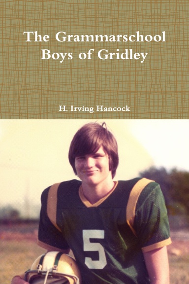 The Grammarschool Boys of Gridley