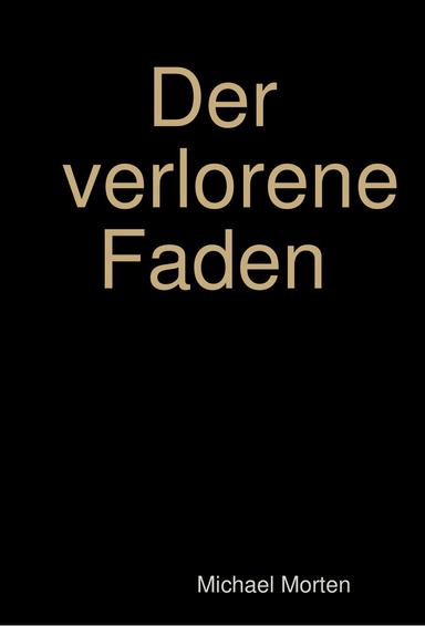 Der verlorene Faden