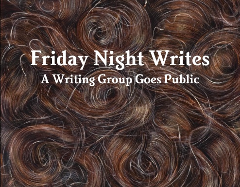 Friday Night Writes: A Writing Group Goes Public
