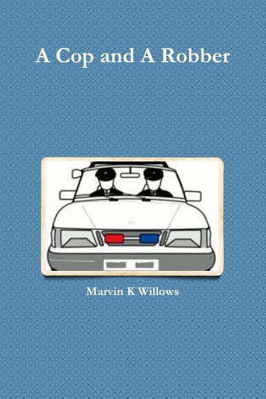 A Cop and A Robber