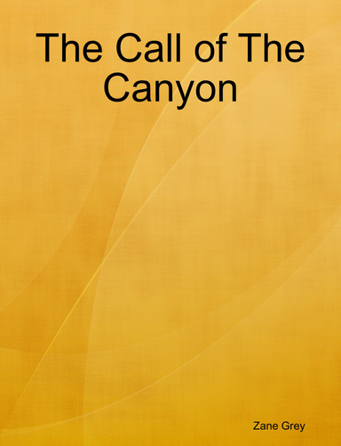 The Call of The Canyon