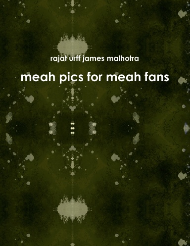 meah pics for meah fans