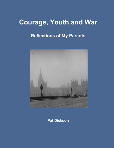 Courage, Youth and War