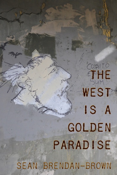 The West Is A Golden Paradise