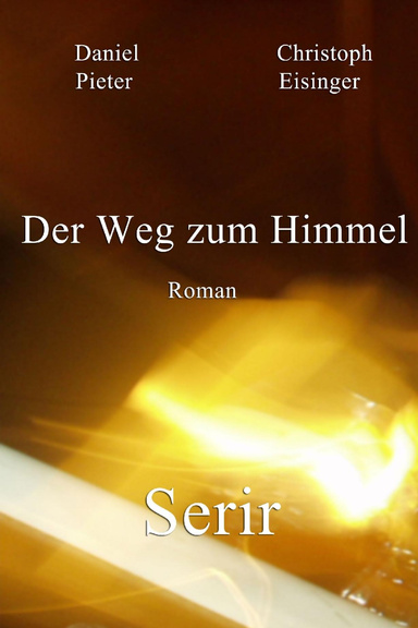 Der Weg zum Himmel: Serir